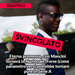 Svincolati, Balotelli