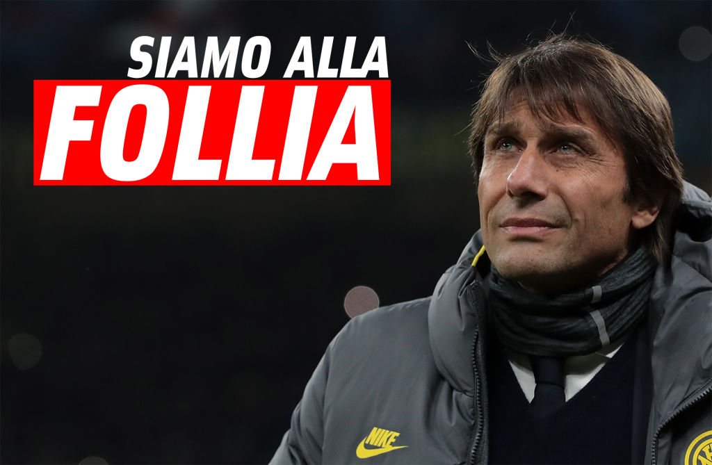 Inter News - Conte, siamo alla follia
