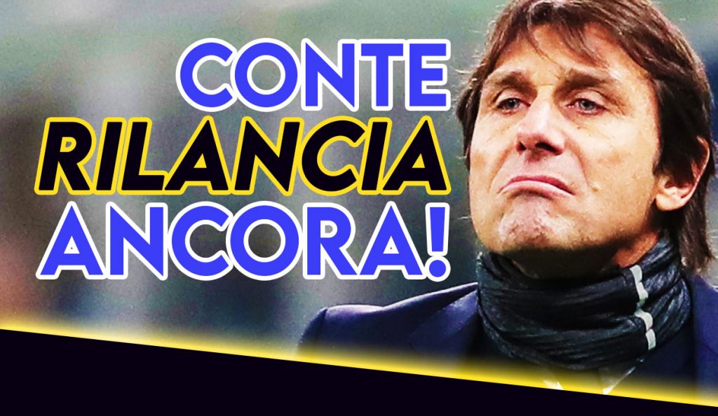 Inter News - Conte rilancia ancora.