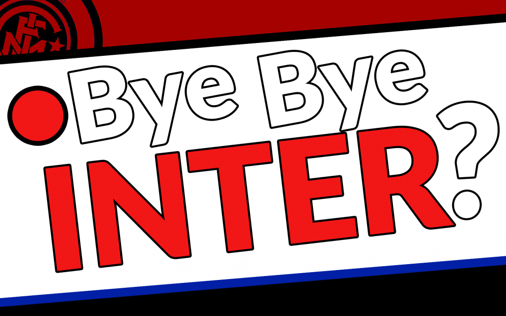 Inter News - Addio sicuro in arrivo?