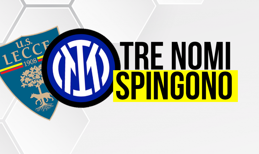 Lecce-Inter, news di mercato