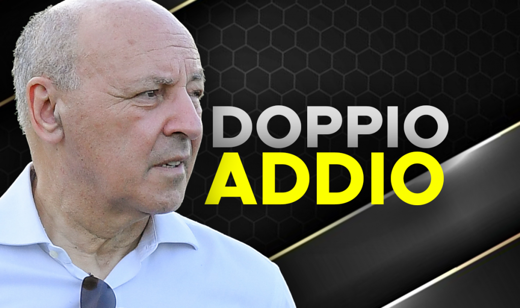 Marotta valuta il doppio addio