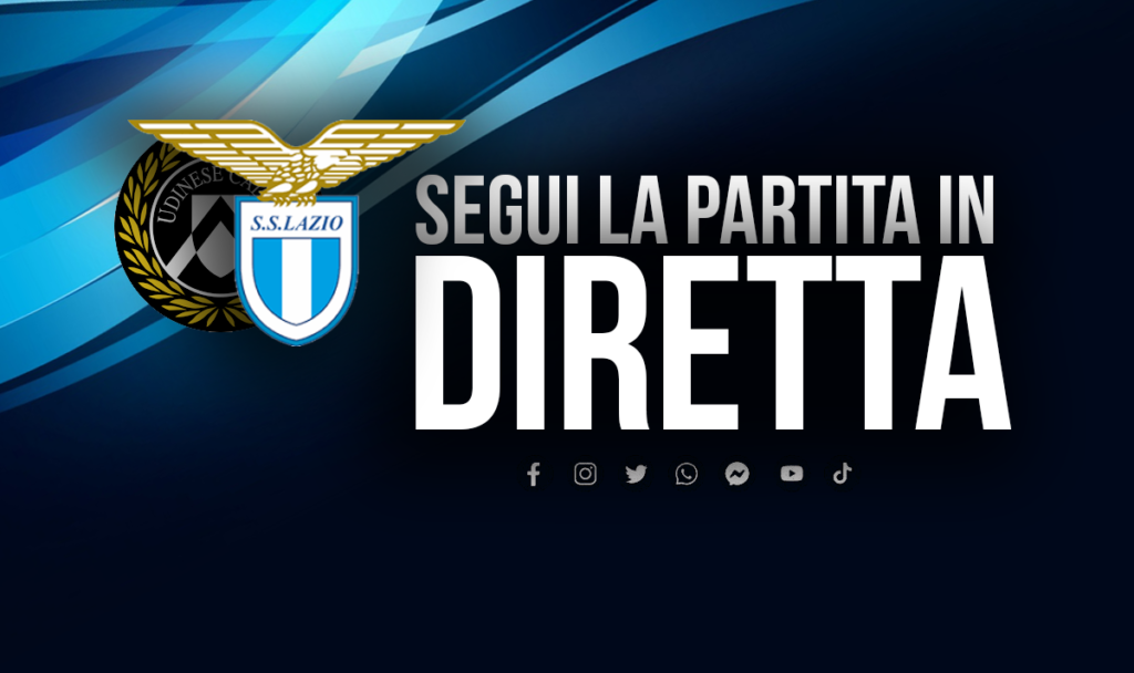 La diretta di Udinese-Lazio su Cittaceleste TV