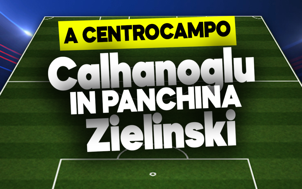 Chalanoglu e Zielinski