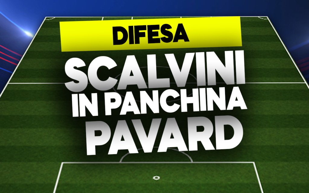 Scalvini e Pavard