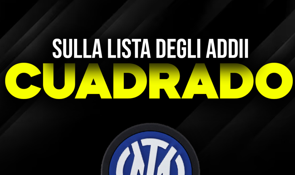 Cuadrado addio all'Inter
