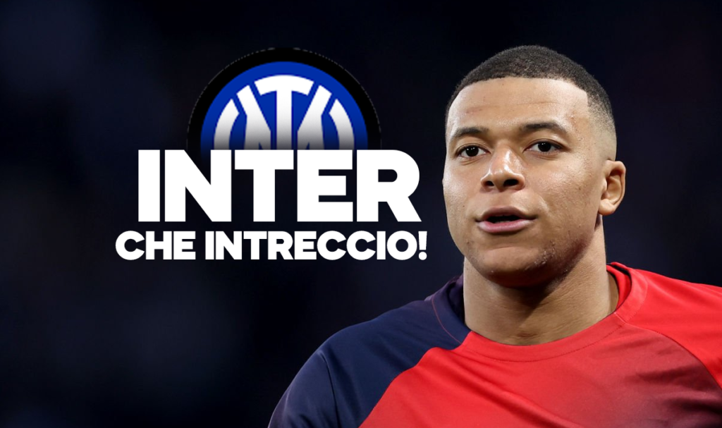 Inter, che intreccio con Mbappé
