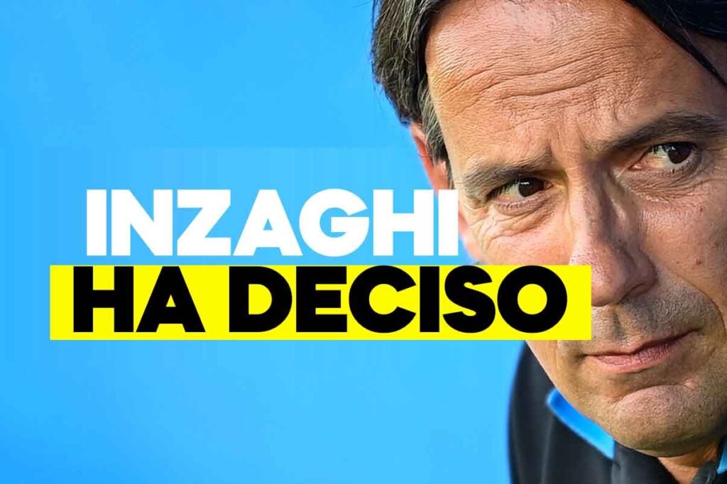 Simone Inzaghi ha deciso