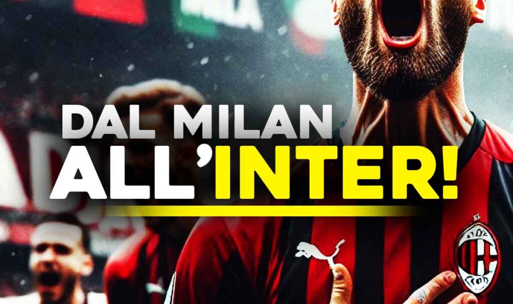 Dal Milan all'Inter