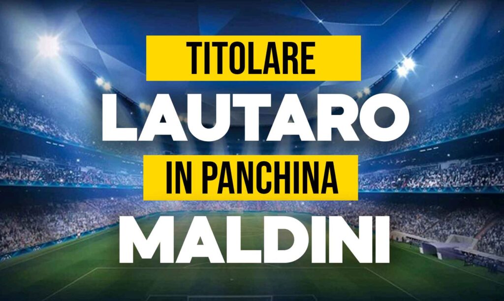 Lautaro e Maldini