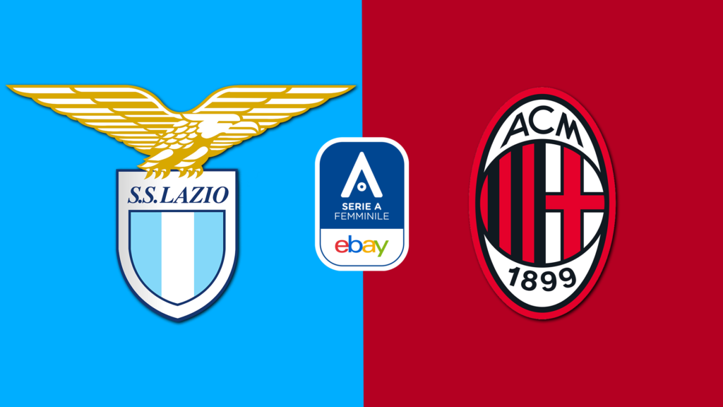 LIVE WOMEN, Lazio-Milan