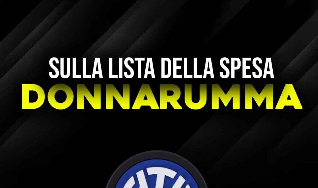 Donnarumma nerazzurro