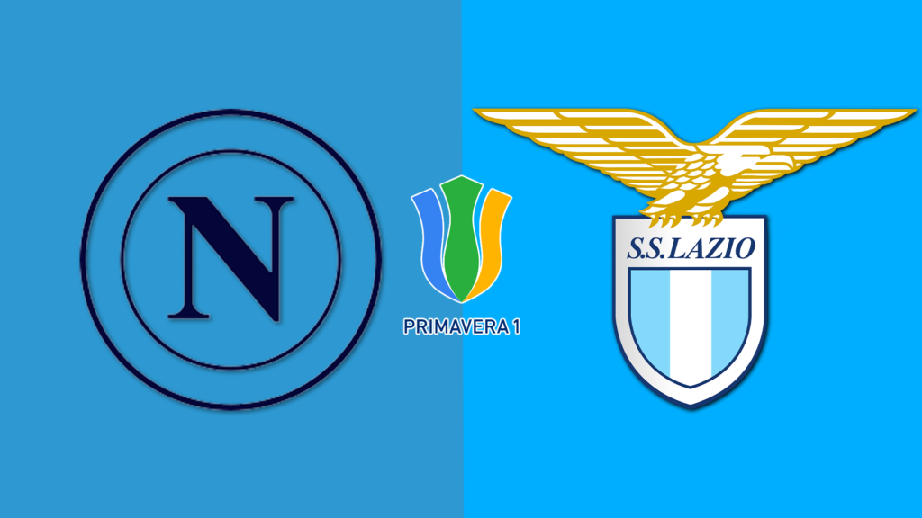 LIVE Primavera, Napoli-Lazio