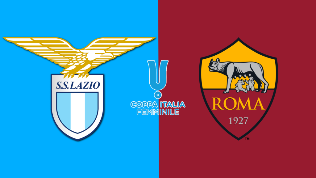 LIVE Women, Lazio-Roma Coppa Italia